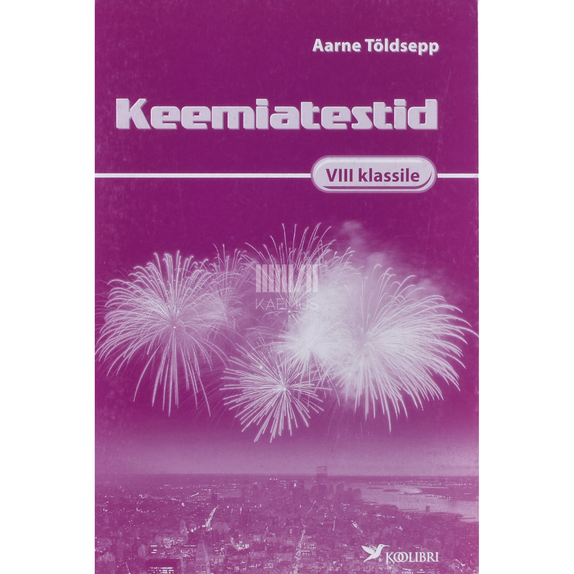 Aarne Tõldsepp. Keemiatestid VIII klassile