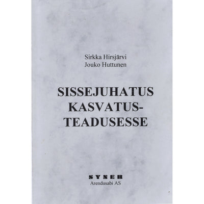 ... Sissejuhatus kasvatusteadusesse
