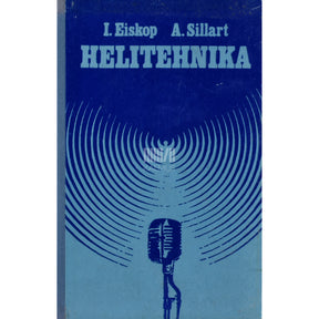 Ilmar Eiskop, Aleksander Sillart Helitehnika