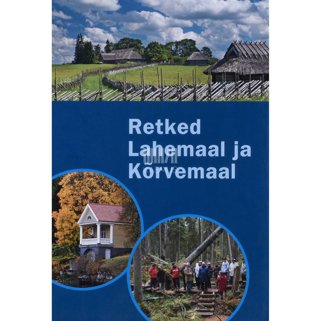 Retked Lahemaal ja Kõrvemaal