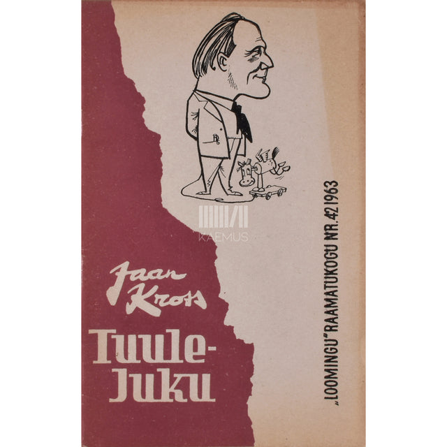 Jaan Kross. Tuule-Juku