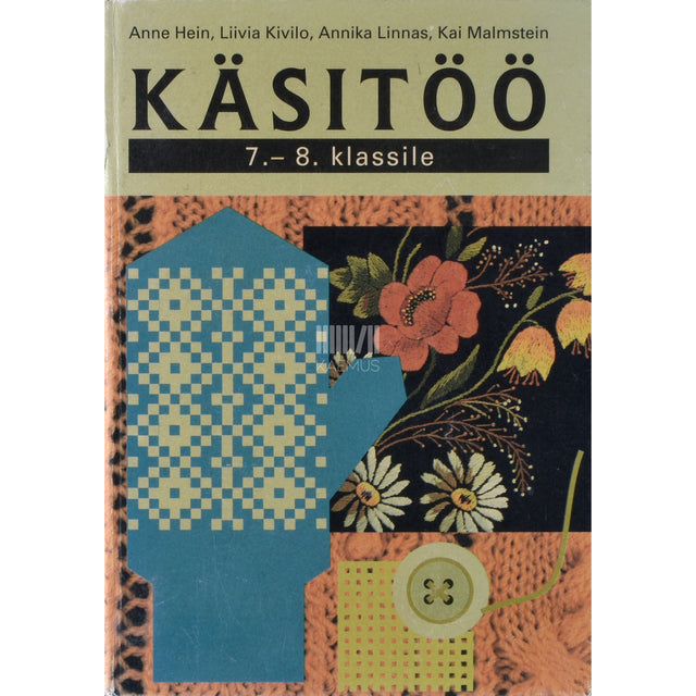 Käsitöö. Õpik 7.-8. klassile