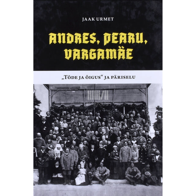 Jaak Urmet. Andres, Pearu, Vargamäe