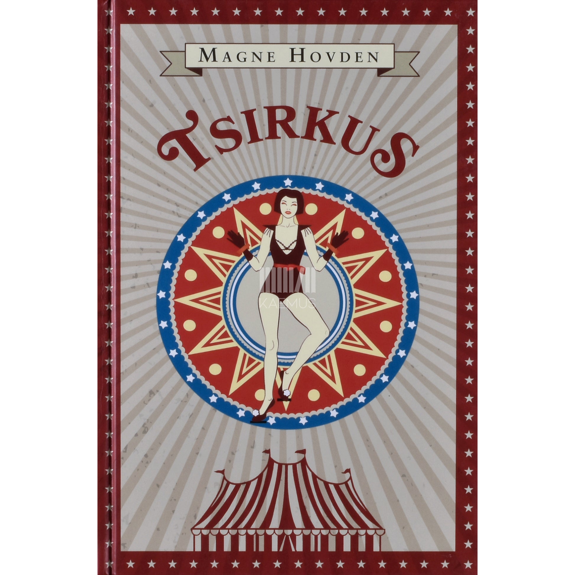 Magne Hovden. Tsirkus