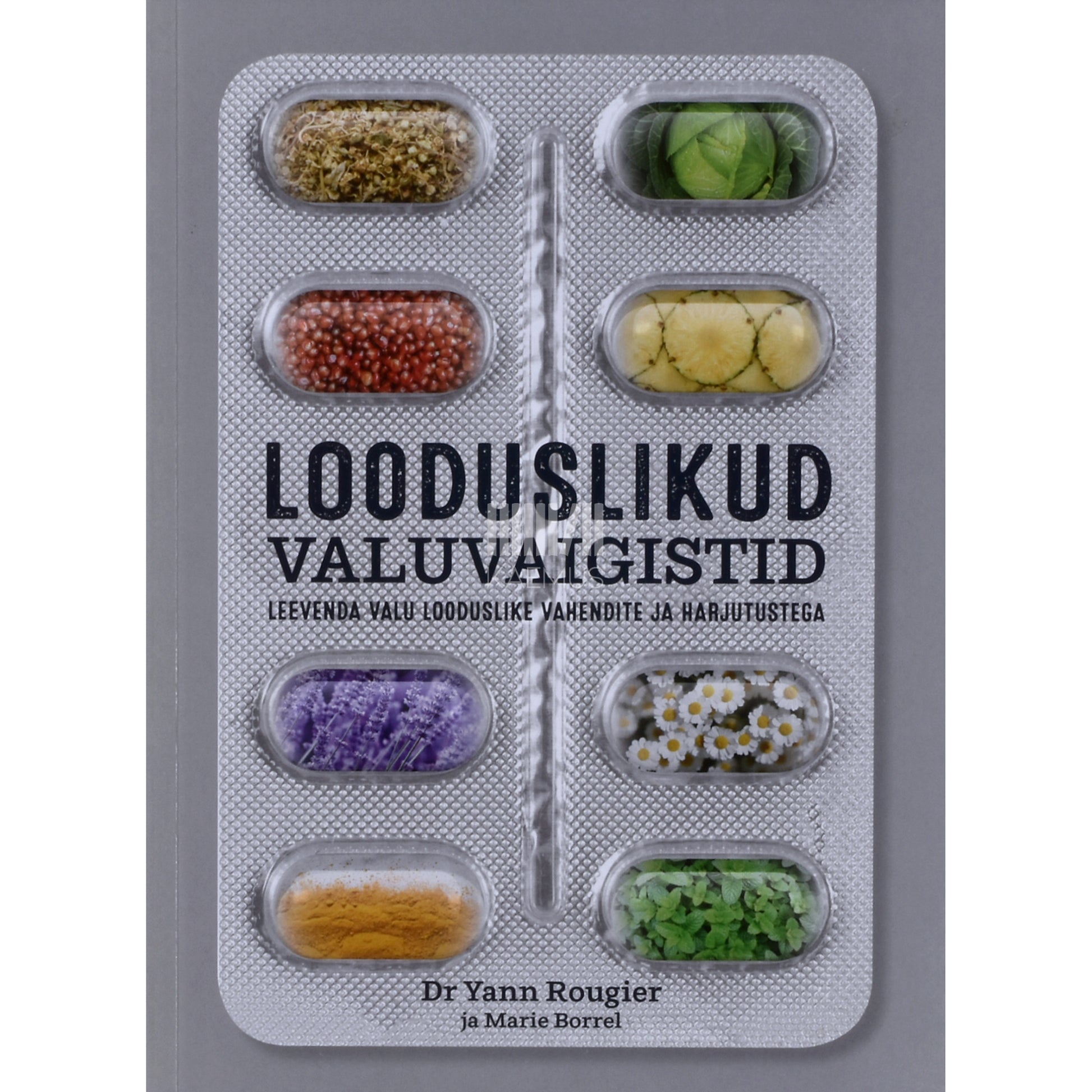 Marie Borrel, Yann Rougier. Looduslikud valuvaigistid