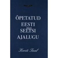 Kersti Taal Õpetatud Eesti Seltsi ajalugu