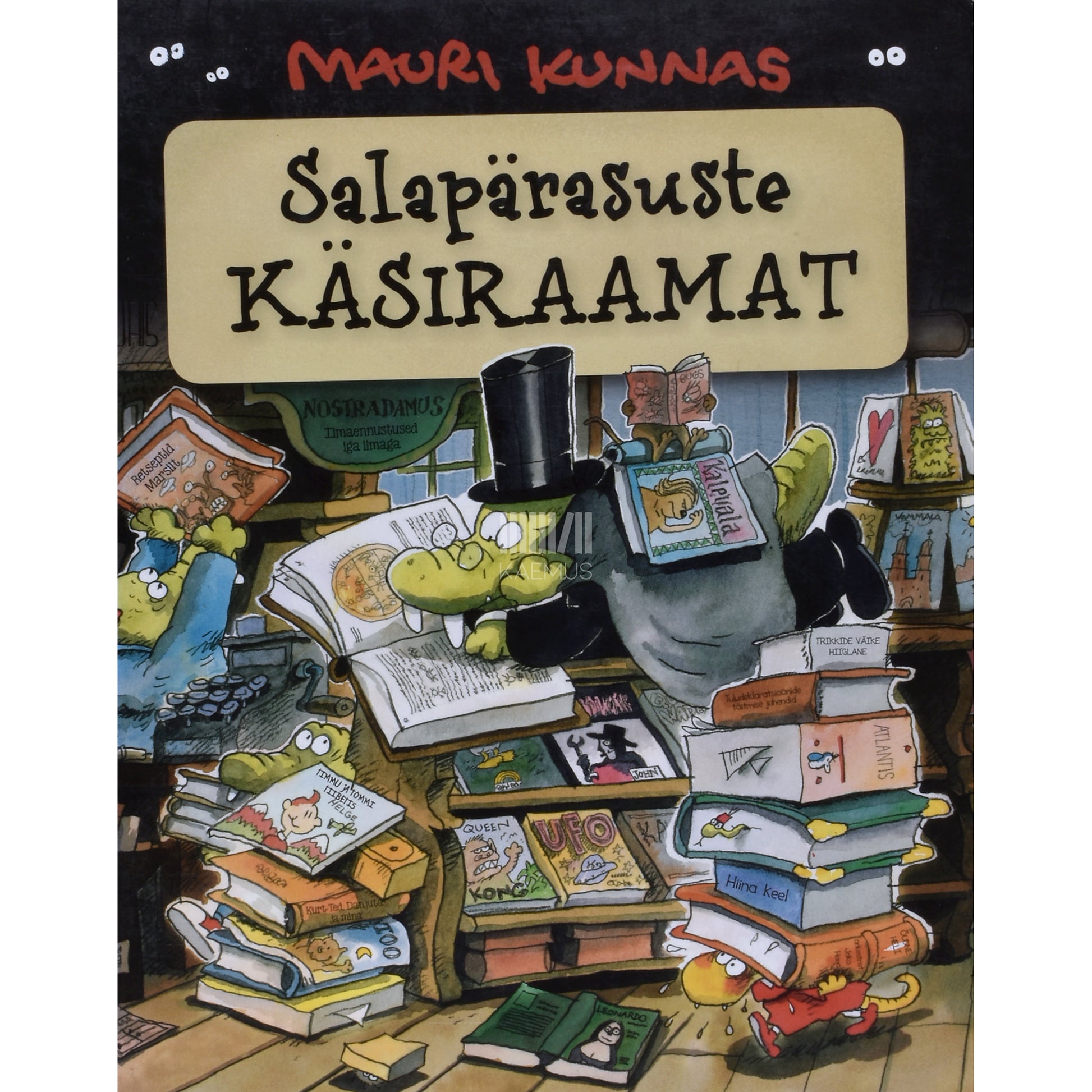 Mauri Kunnas. Salapärasuste käsiraamat