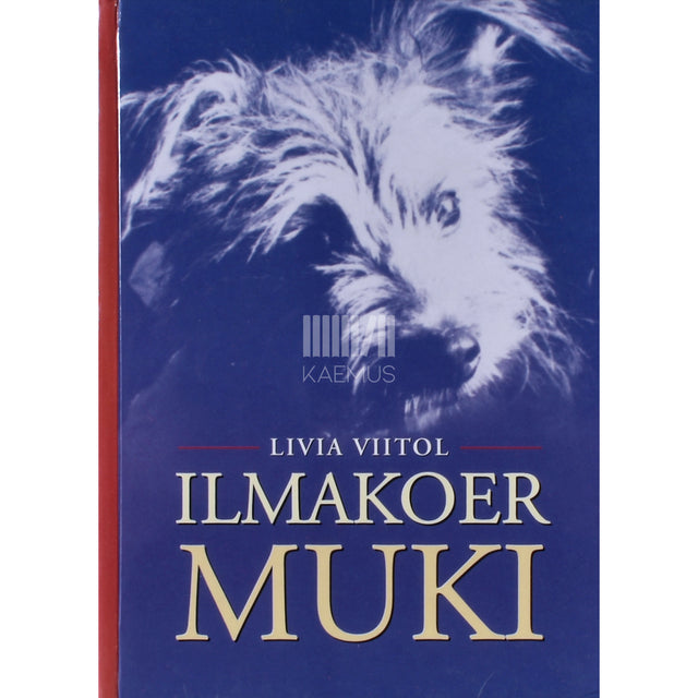 Livia Viitol. Ilmakoer Muki