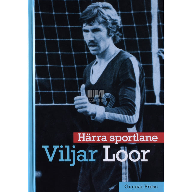 Gunnar Press. Härra sportlane Viljar Loor