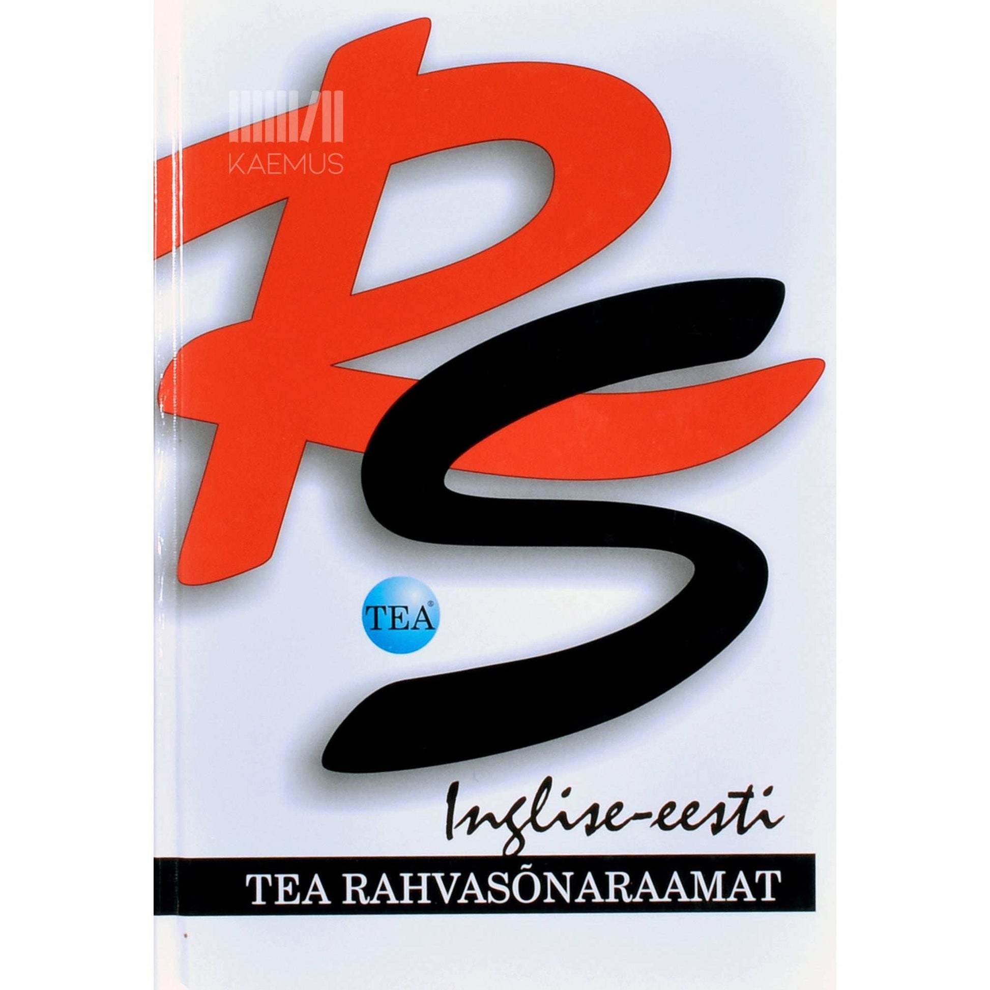 … - Inglise-eesti English-Estonian. TEA rahvasõnaraamat