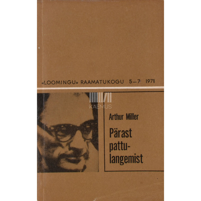 Arthur Miller. Pärast pattulangemist. Hind