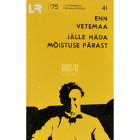 Enn Vetemaa Jälle häda mõistuse pärast