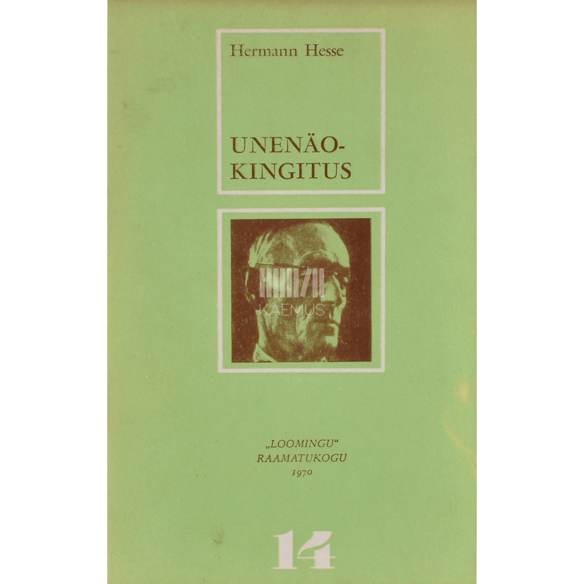 Hermann Hesse. Unenäokingitus