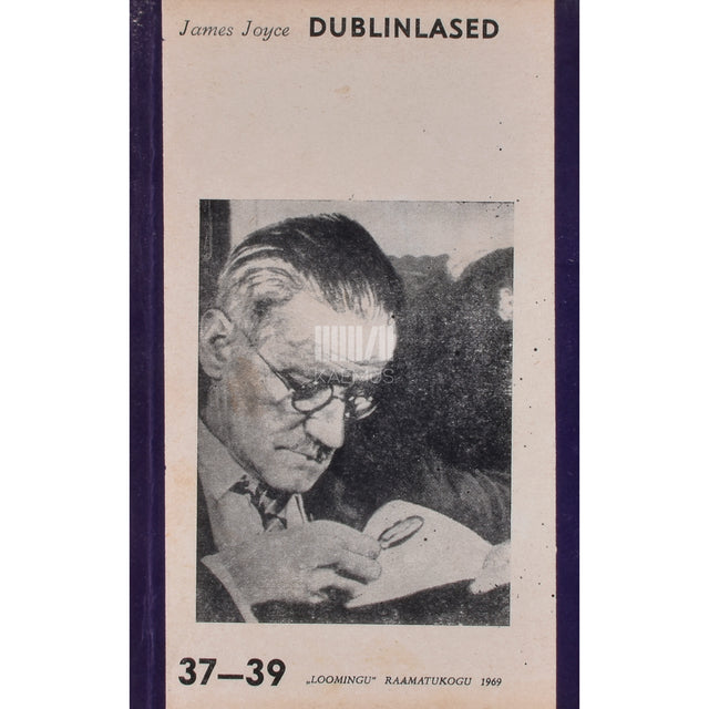 James Joyce. Dublinlased