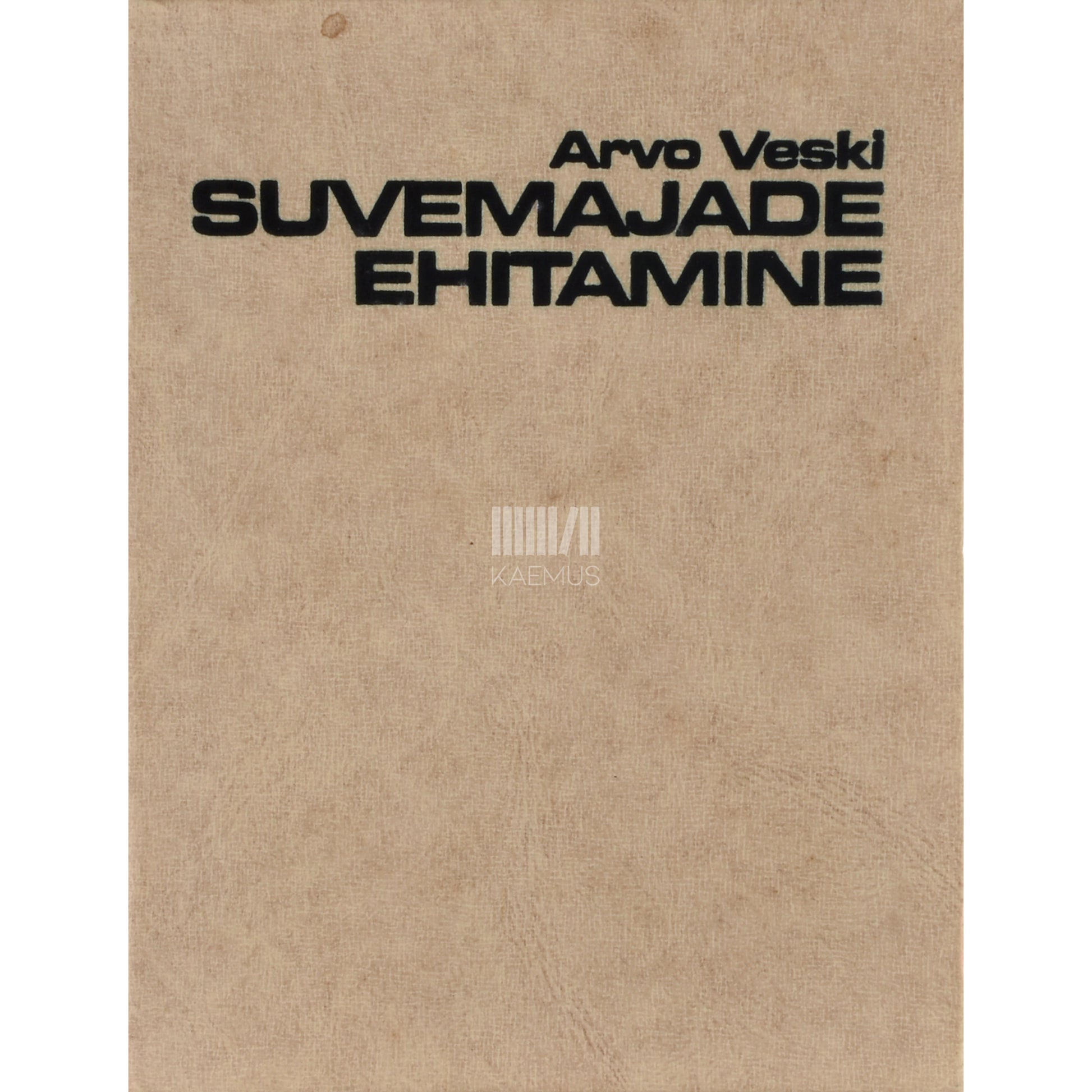 Arvo Veski. Suvemajade ehitamine