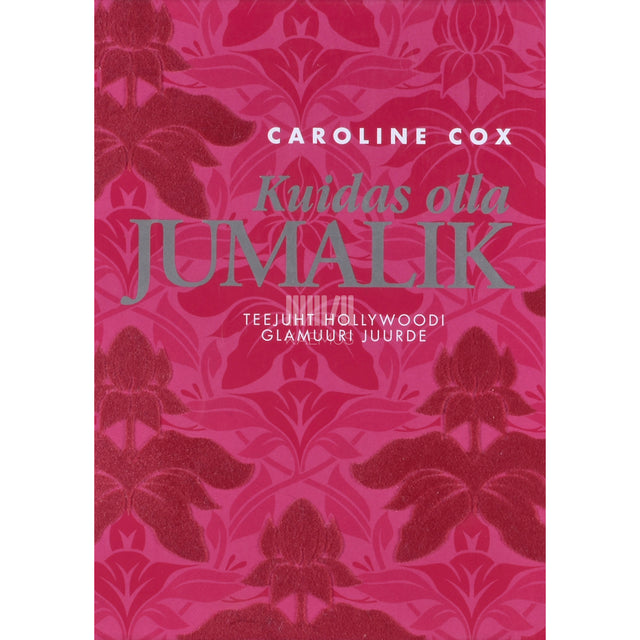 Caroline Cox. Kuidas olla jumalik