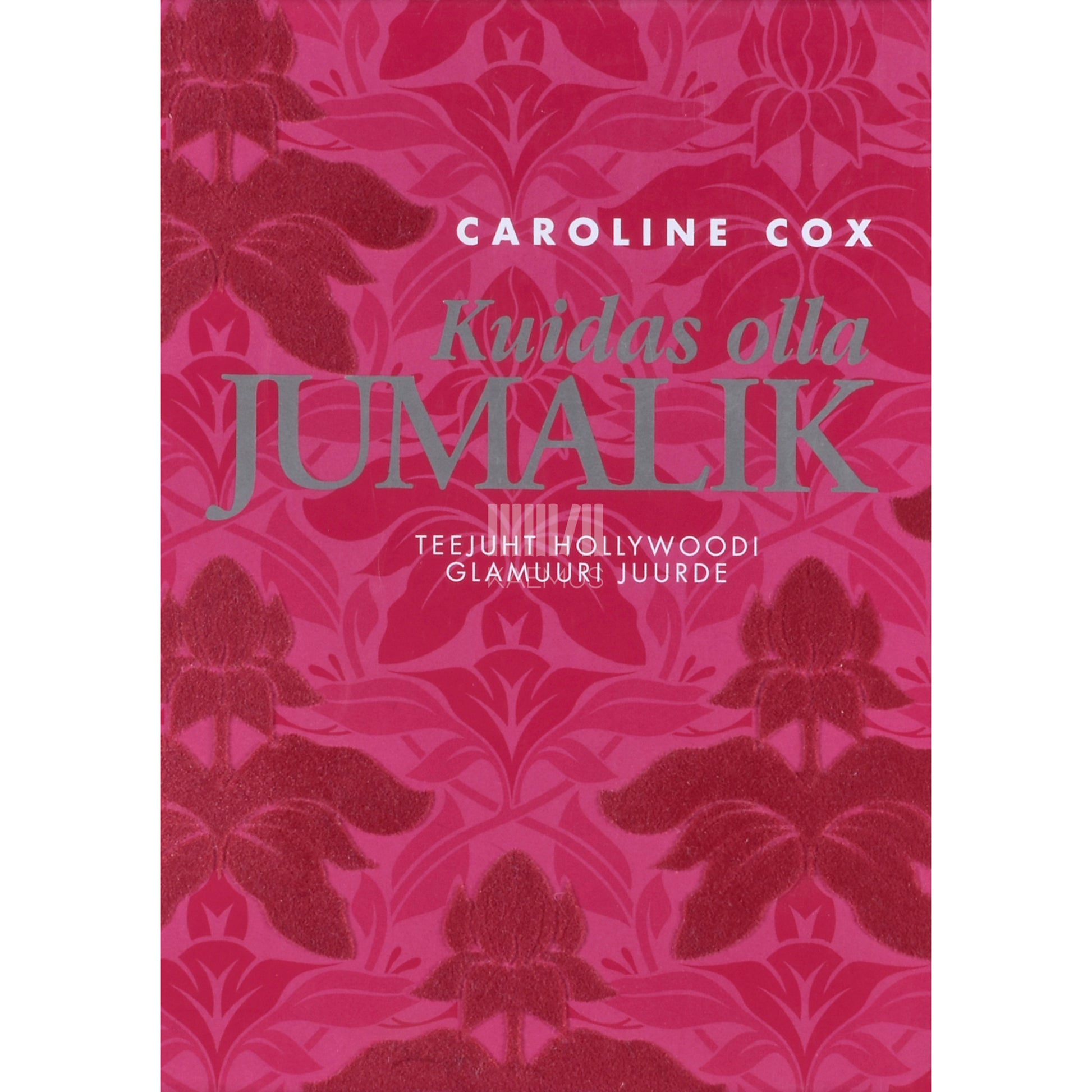 Caroline Cox. Kuidas olla jumalik