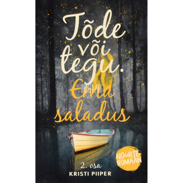 Kristi Piiper. Tõde või tegu. Ema saladus 2. osa