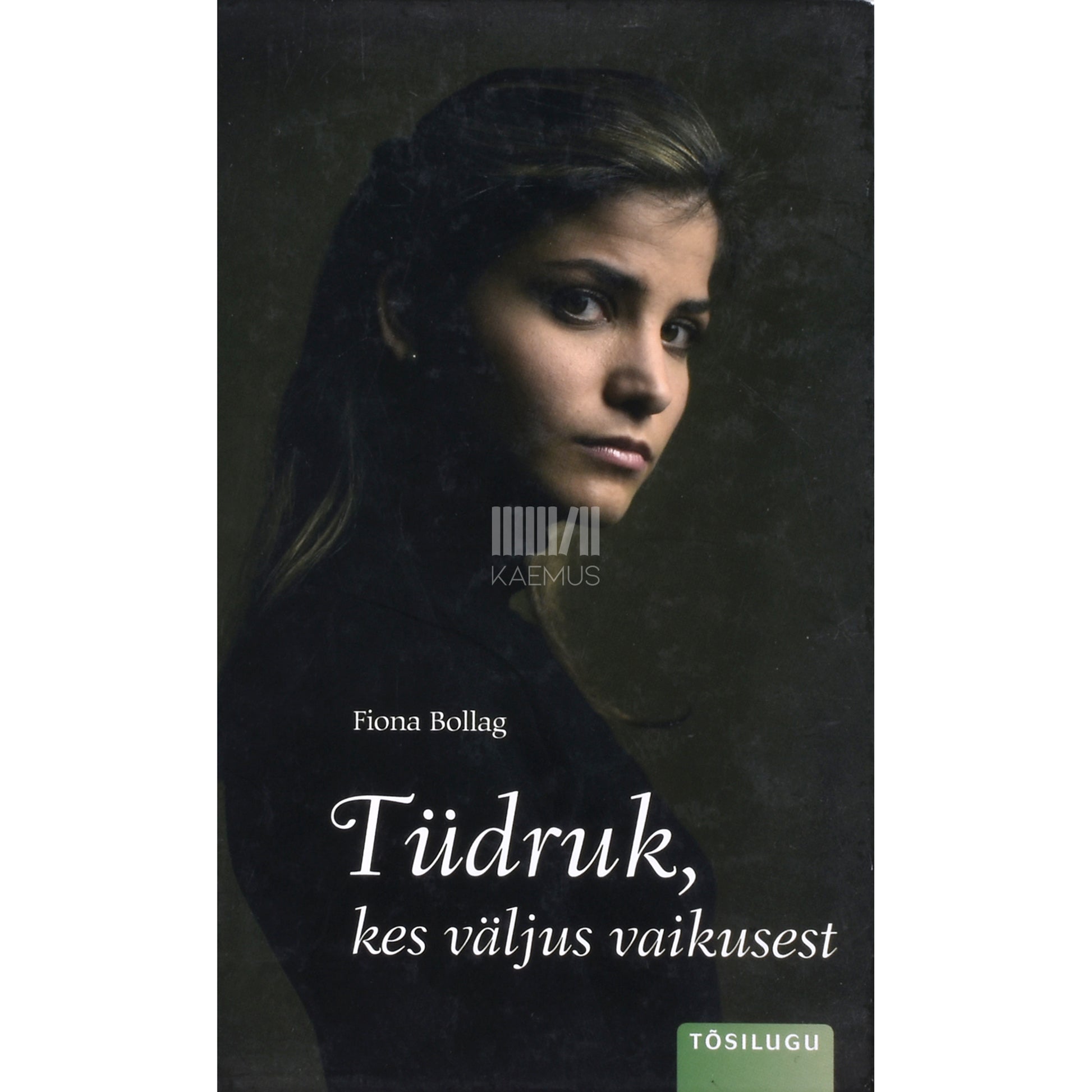 Fiona Bollag. Tüdruk, kes väljus vaikusest