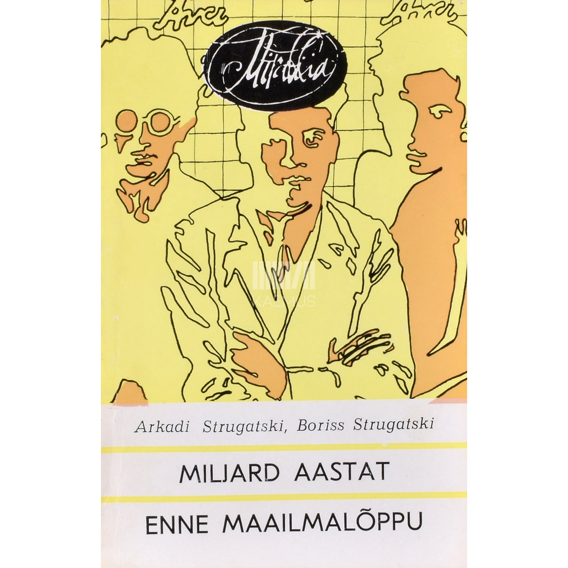 Arkadi Strugatski. Miljard aastat enne maailmalõppu