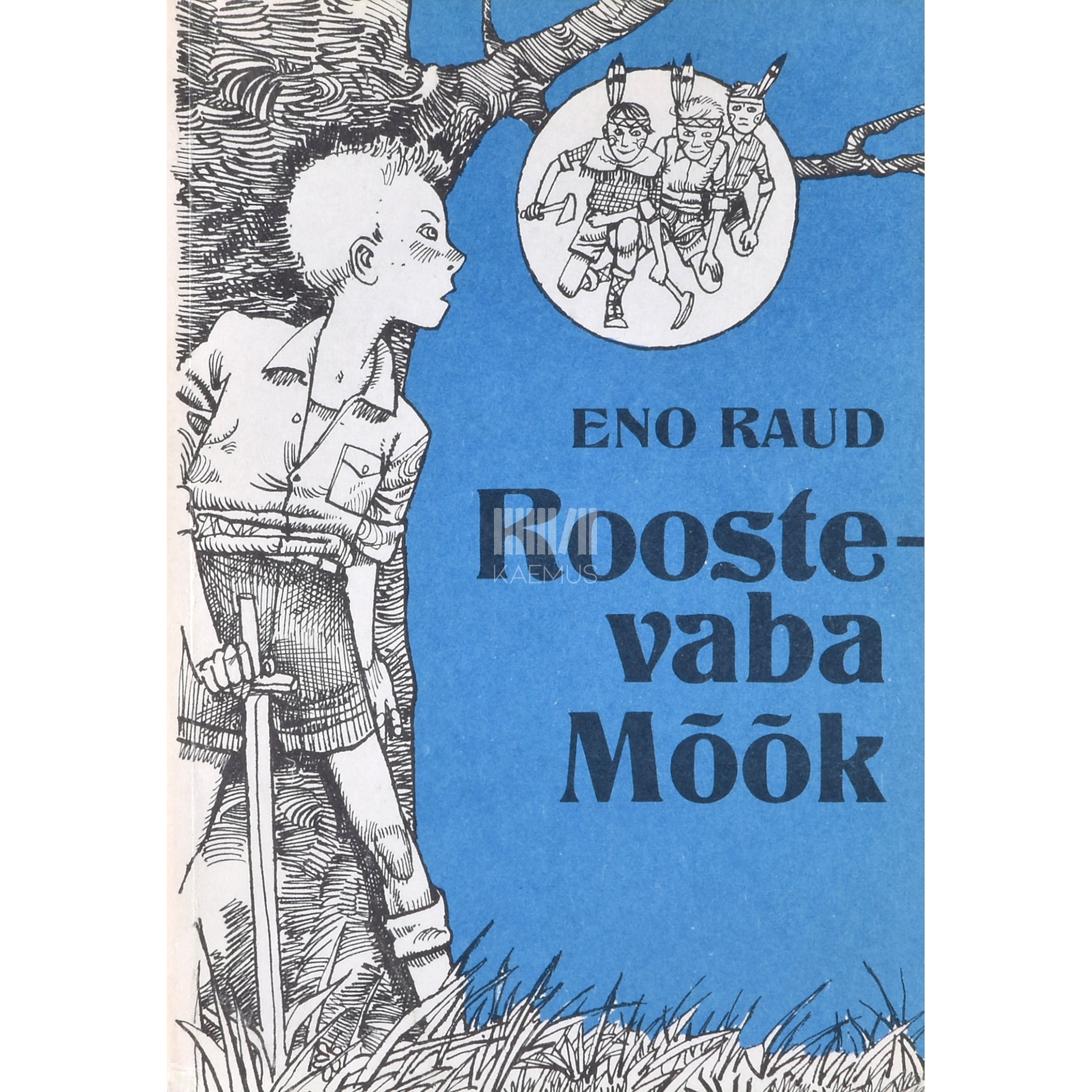 Eno Raud. Roostevaba Mõõk