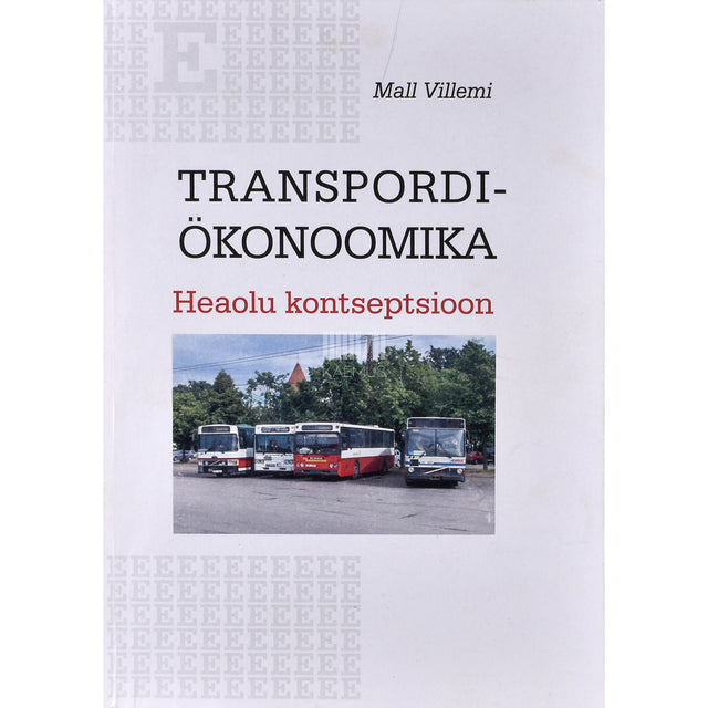 Mall Villemi. Transpordiökonoomika