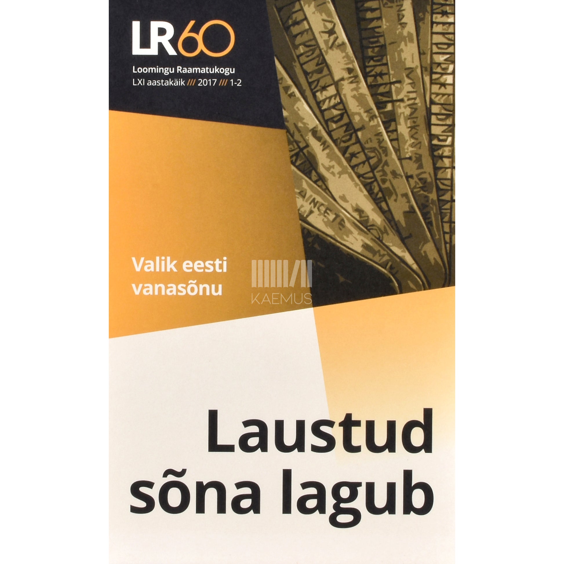 Laustud sõna lagub. Valik eesti vanasõnu