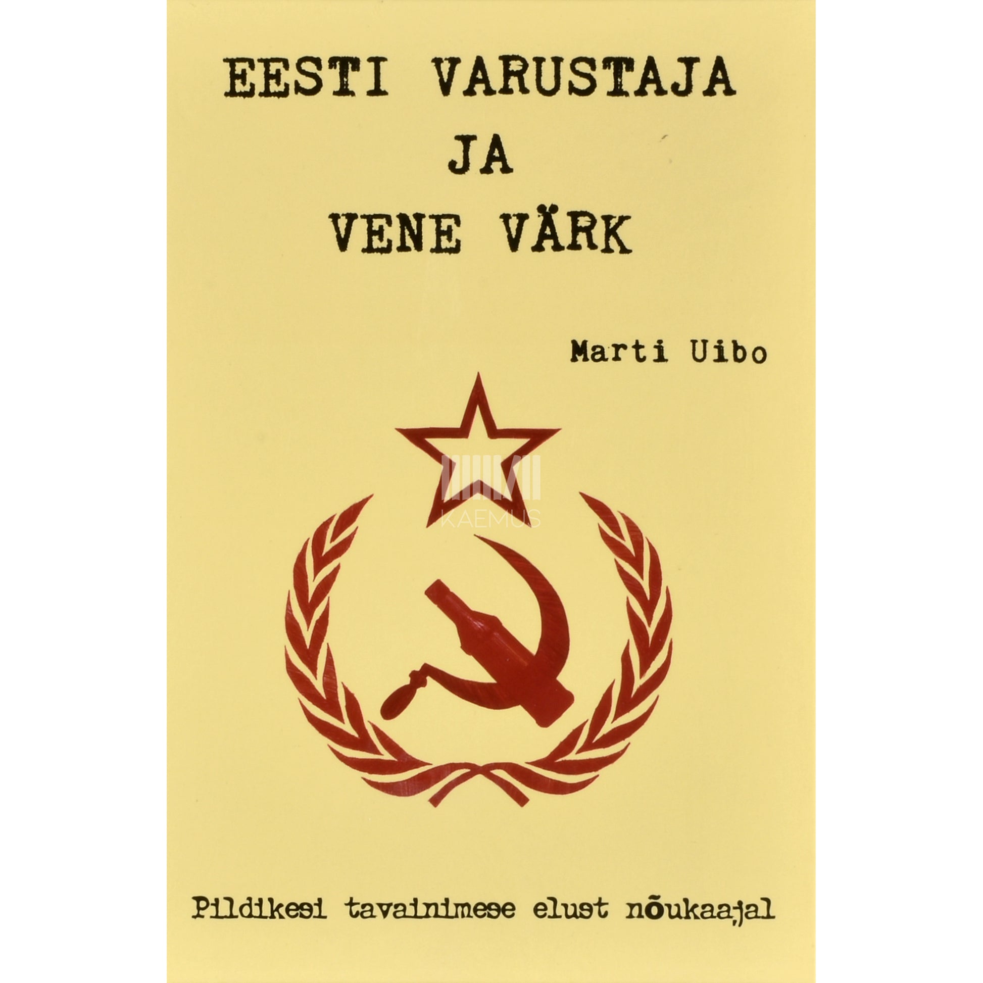 Marti Uibo. Eesti varustaja ja Vene värk