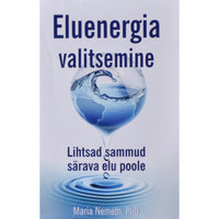 Maria Nemeth Eluenergia valitsemine