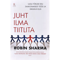 Robin S. Sharma Juht ilma tiitlita
