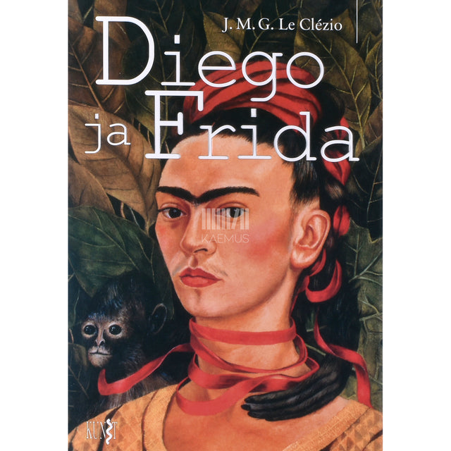 Jean-Marie Gustave Le Clézio. Diego ja Frida