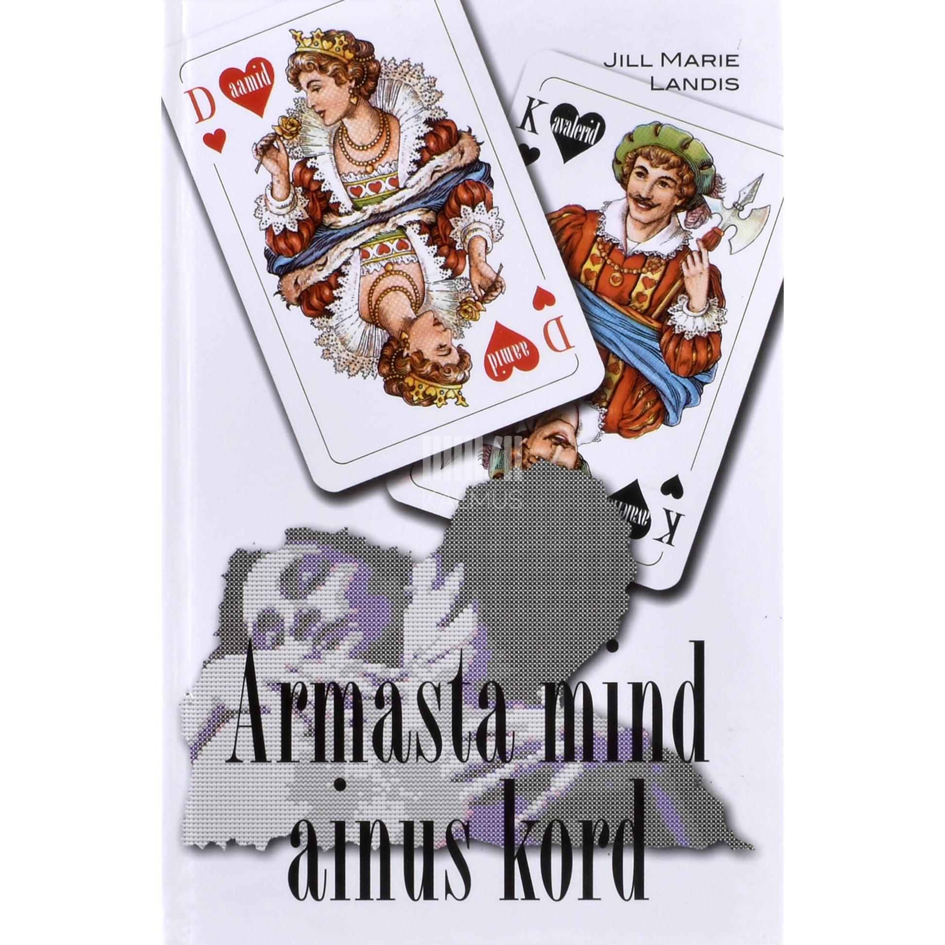 Jill Marie Landis. Armasta mind ainus kord