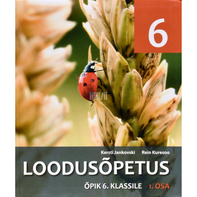 Kersti Jankovski. Loodusõpetus 6. klassile 1. osa