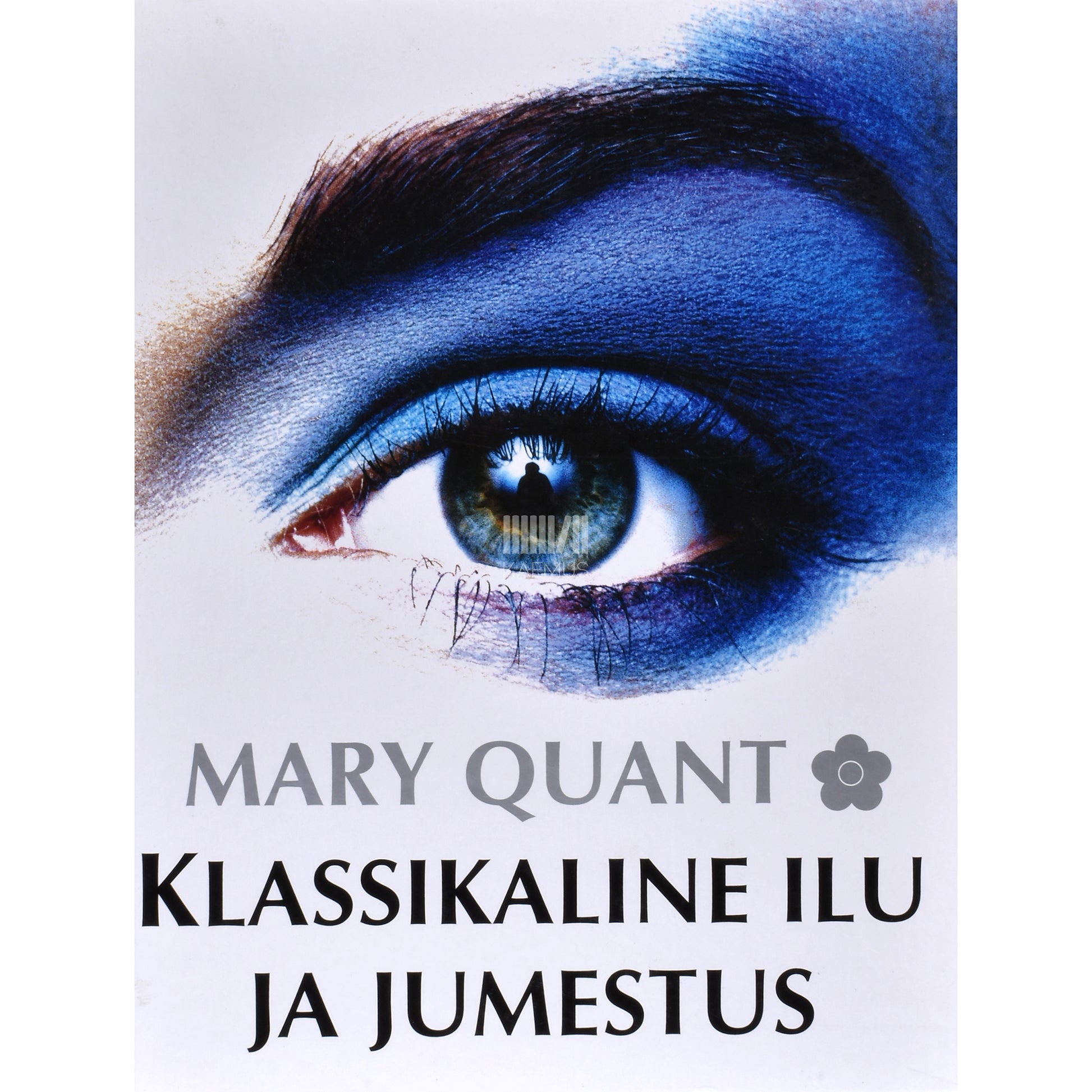Mary Quant. Klassikaline ilu ja jumestus