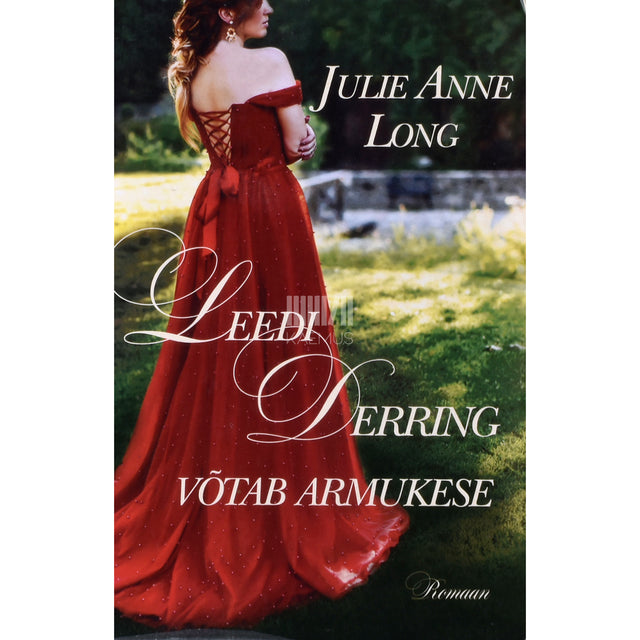 Julie Anne Long. Leedi Derring võtab armukese