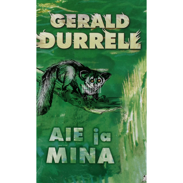 Gerald Durrell. Aie ja mina