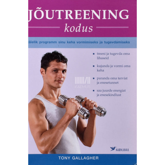 Tony Gallagher. Jõutreening kodus