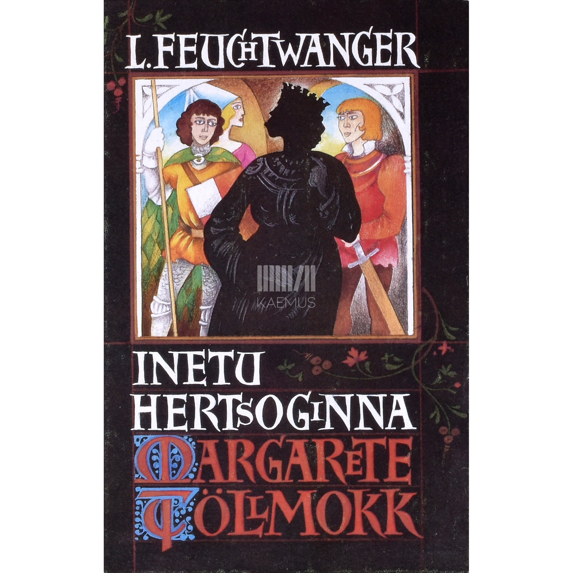 Lion Feuchtwanger. Inetu hertsoginna
