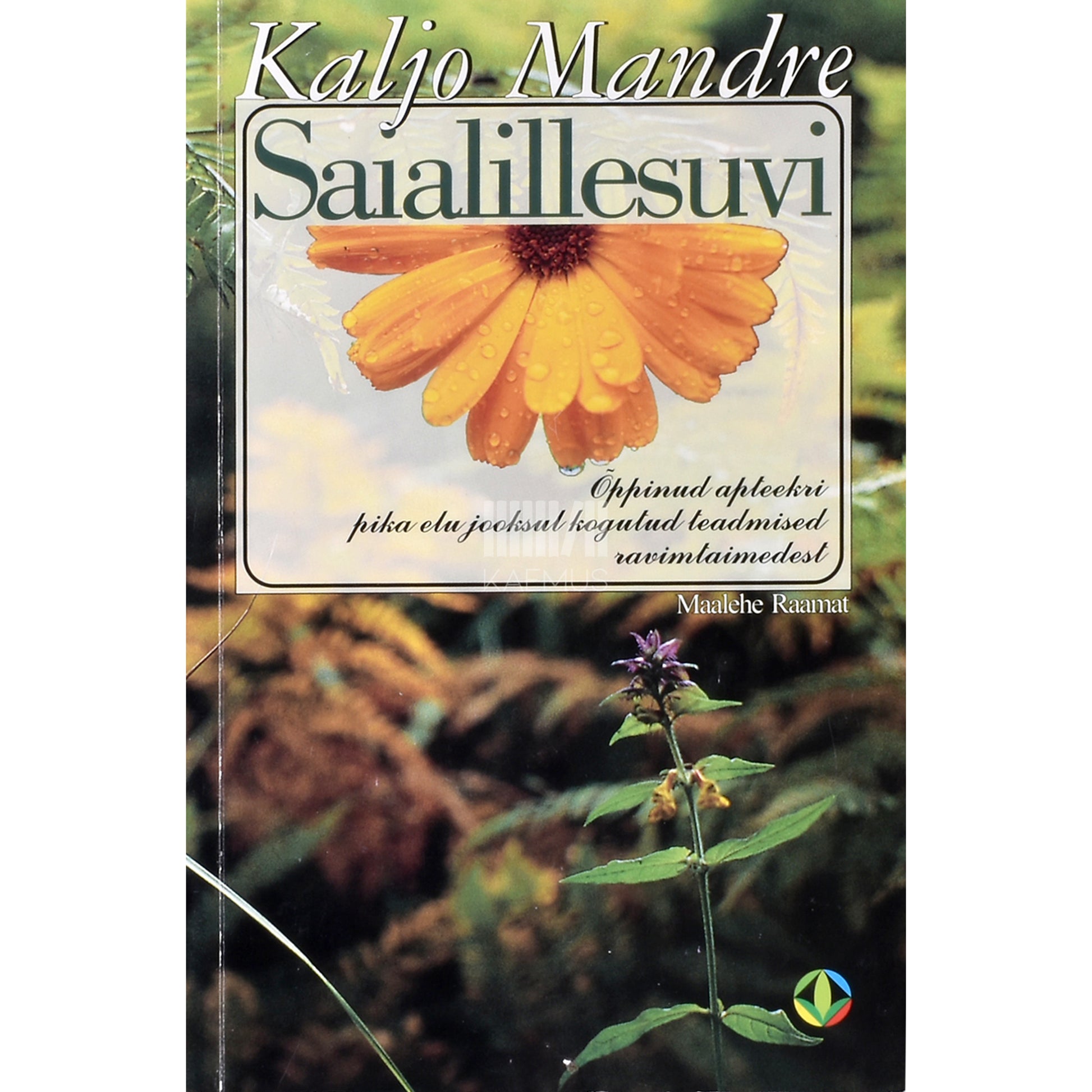 Kaljo Mandre. Saialillesuvi