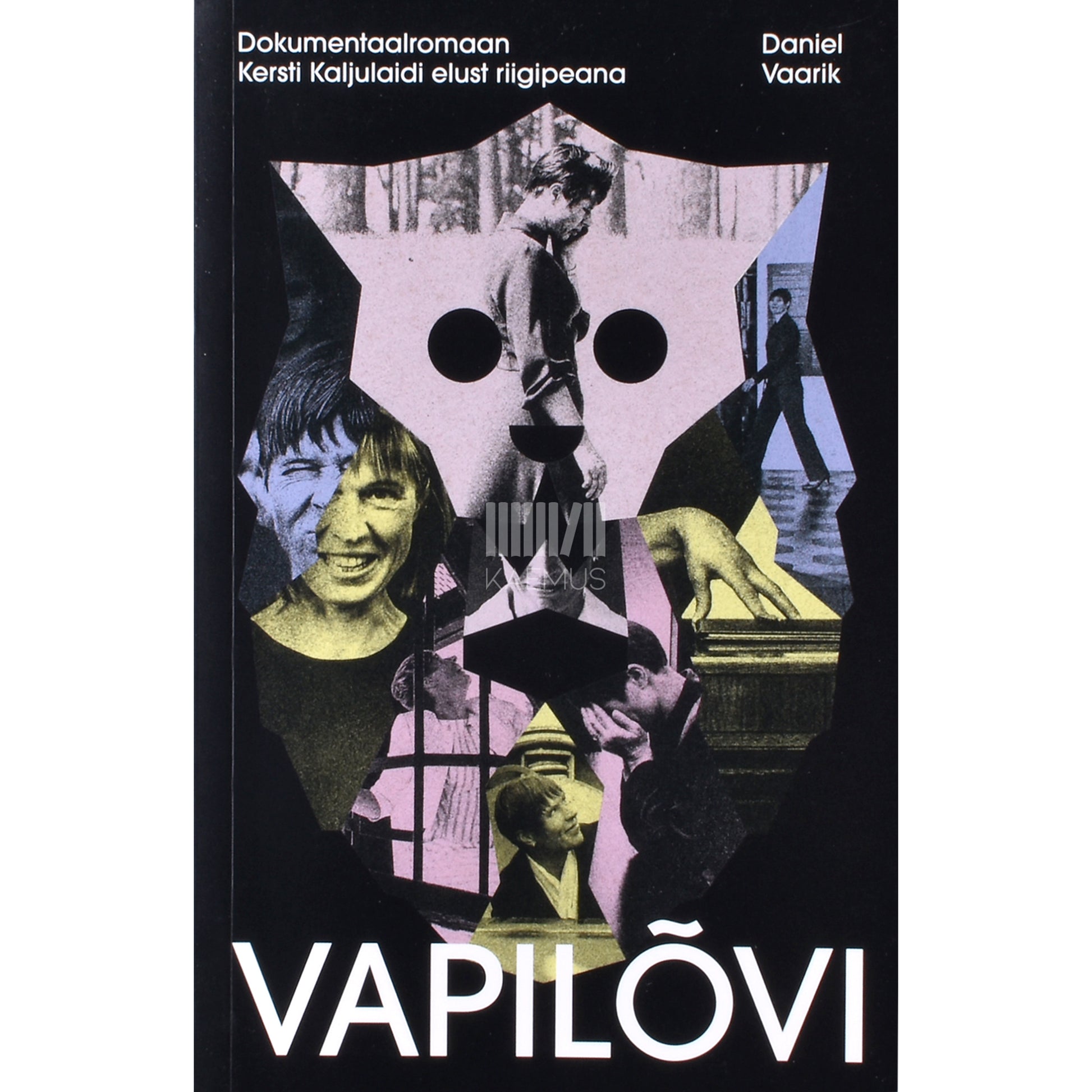 Daniel Vaarik. Vapilõvi