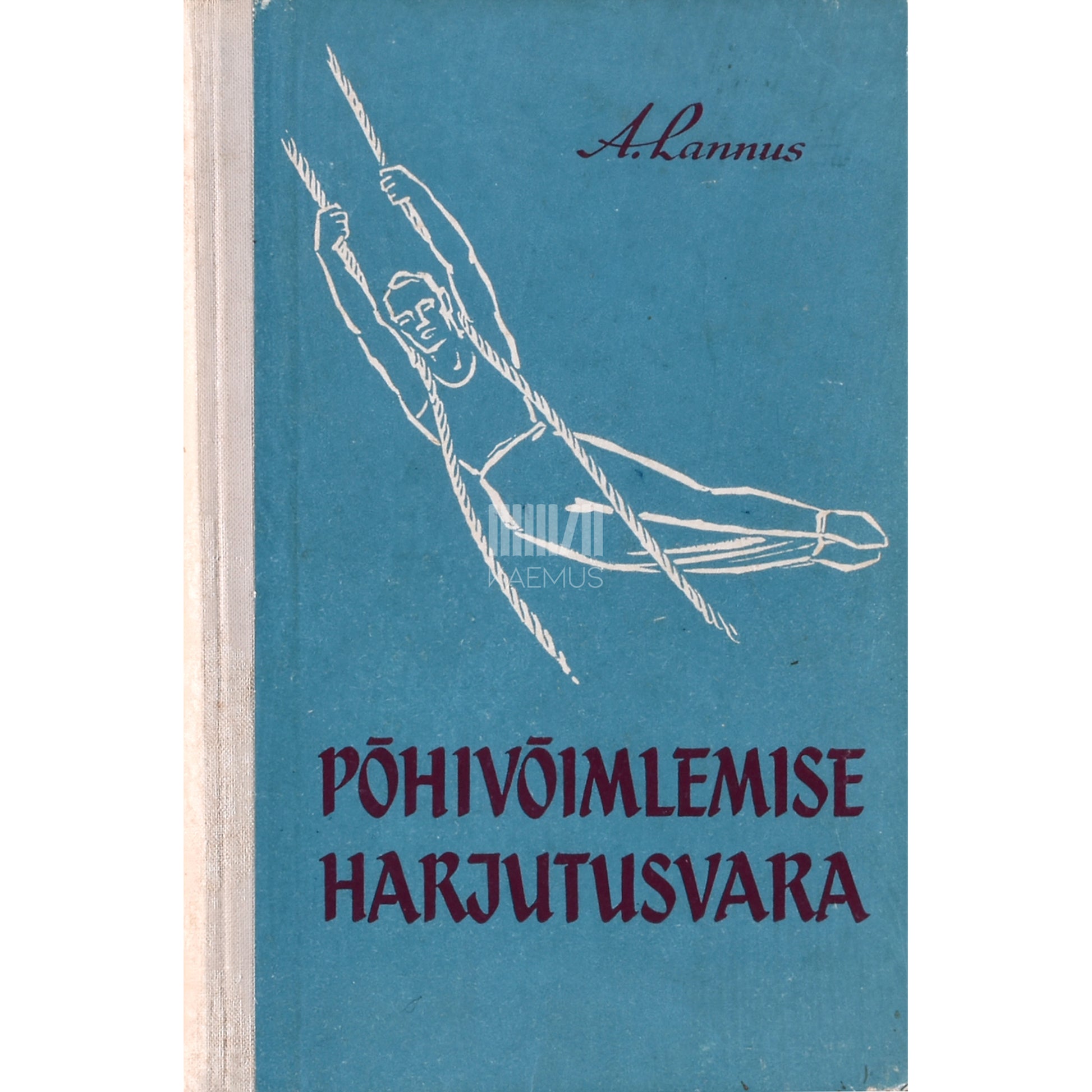Arnold Lannus. Põhivõimlemise harjutusvara