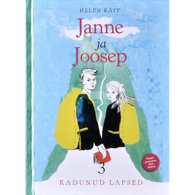 Helen Käit. Janne ja Joosep. Kadunud lapsed 3. osa