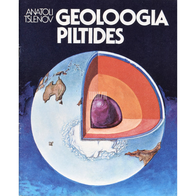 Anatoli Tšlenov. Geoloogia piltides