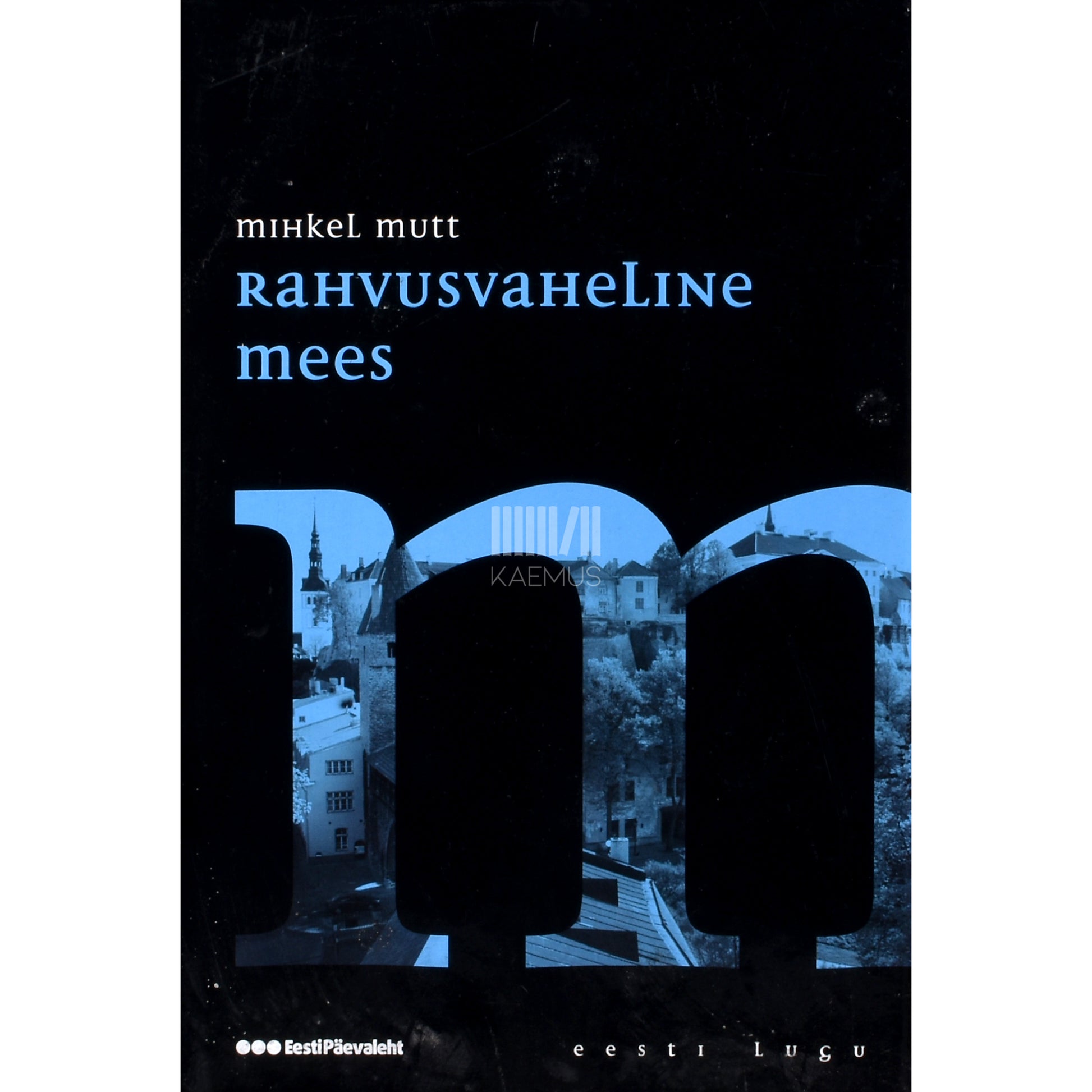 Mihkel Mutt. Rahvusvaheline mees