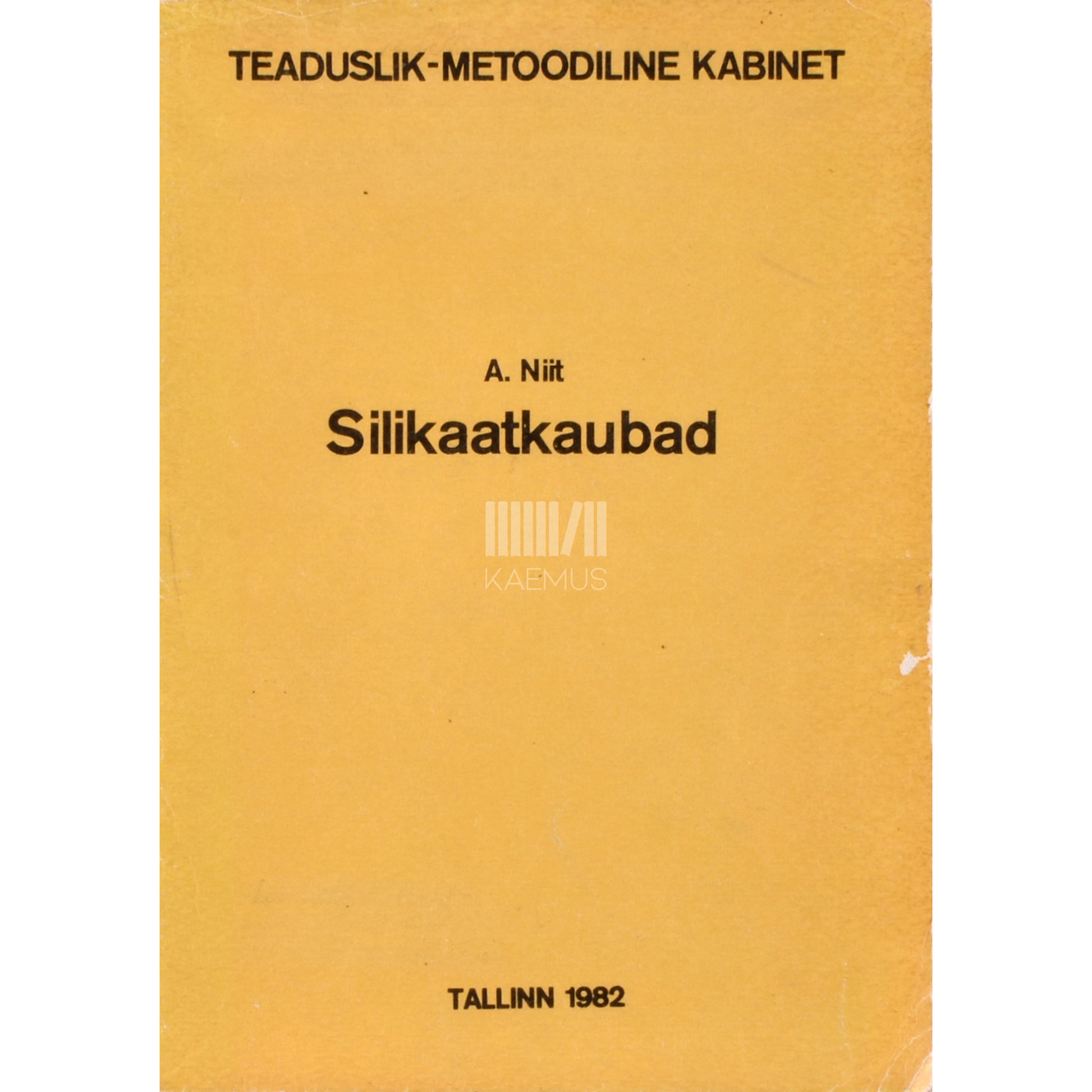 A. Niit. Silikaatkaubad