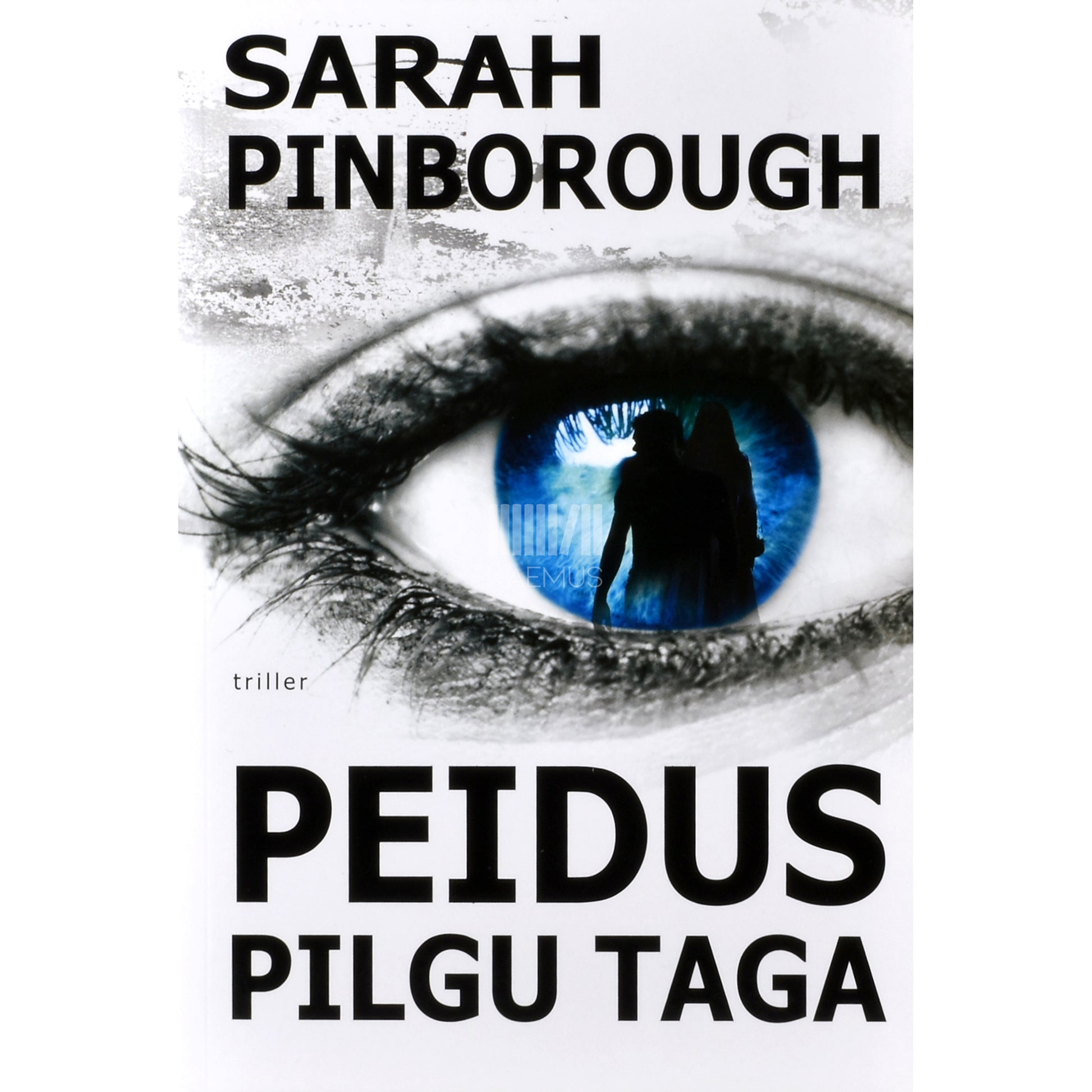 Sarah Pinborough. Peidus pilgu taga. Triller