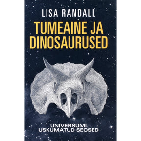 Lisa Randall Tumeaine ja dinosaurused