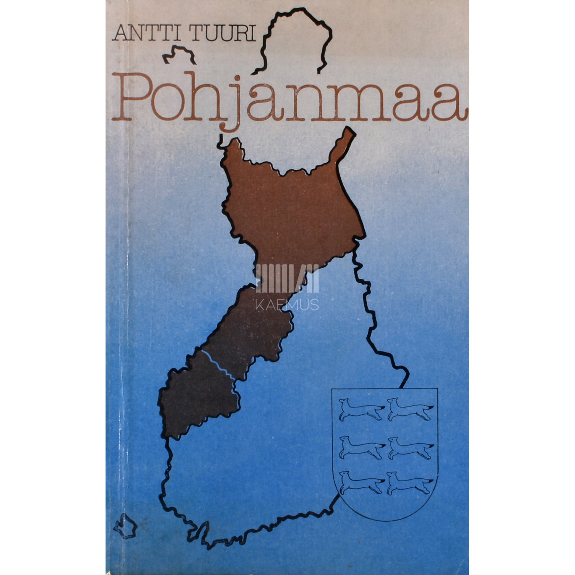 Antti Tuuri. Pohjanmaa