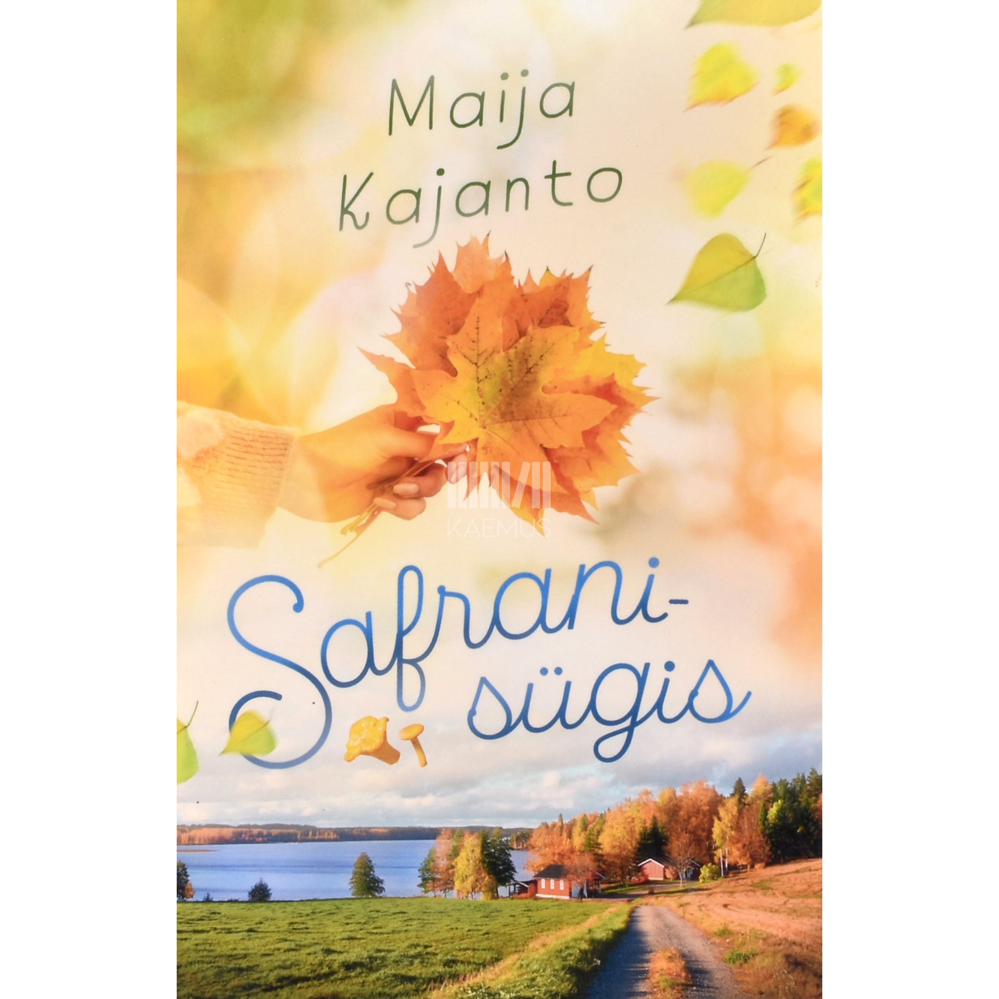 Maija Kajanto. Safranisügis
