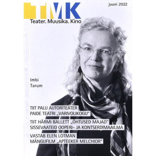 Teater. Muusika. Kino 6/2022